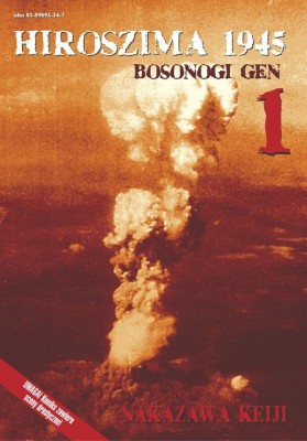 Hiroshima 1945- Bosonogi Gen tom 1