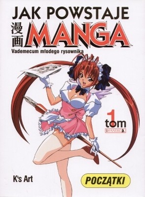 Jak Powstaje Manga tom 1